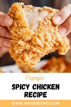 a person holding up a fried chicken in their hand with the words popes spicy chicken recipe