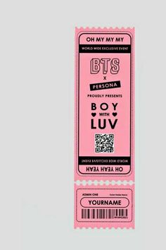 a pink ticket with the words boy and luv on it's front side