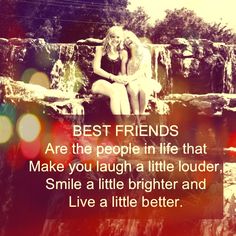 two women sitting on the edge of a waterfall with text that reads, best friends are the people in life that make you laugh a little