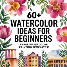 watercolor ideas for beginners with the title overlaying it's image