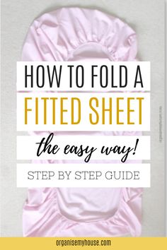 how to fold a fitted sheet the easy way step by step guide for beginners