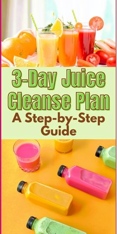 the 3 day juice cleanse plan is an easy and quick way to get your body ready