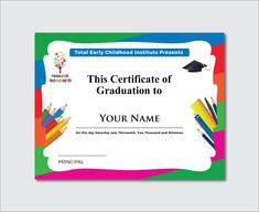 this certificate is designed to be used as a gift for the child's graduation