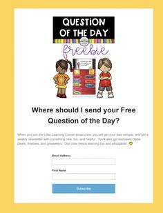 the question of the day freebie is shown in front of a sign that says, where should i send your free?