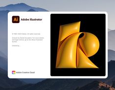 an adobe logo is shown in front of mountains and hills with the title adobe illustrator