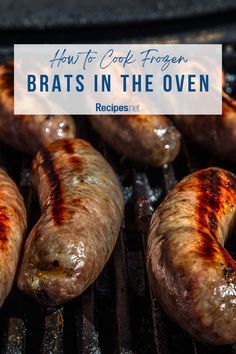 grilled bratwursts with text overlay how to cook frogen bratwursts in the oven