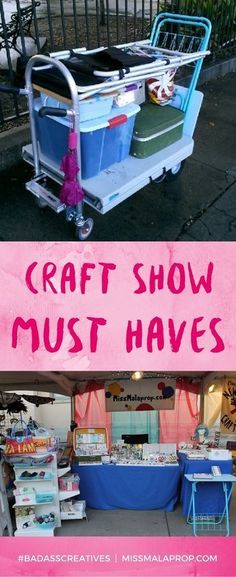 the craft show must haves on display for everyone to know what they are doing