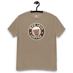 Mad Java Coffee classic tee Coffee Color Cotton T-shirt With Screen Print, Trendy Coffee-colored Cotton T-shirt, Coffee Color Cotton T-shirt With Funny Text, Coffee-colored Relaxed Fit T-shirt With Slogan, Everyday Coffee-colored T-shirt With Text Print, Layered Streetwear, Ash Grey, Streetwear Outfits