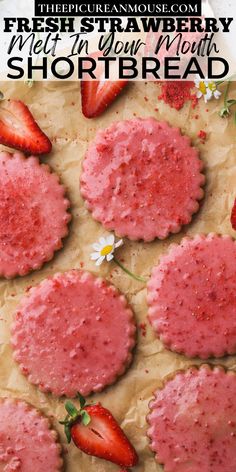 strawberry shortbreads with fresh strawberries on top and text overlay that reads, fresh strawberry shortbread