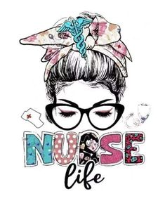 a woman wearing glasses and a bandana with the words nurse life written on it