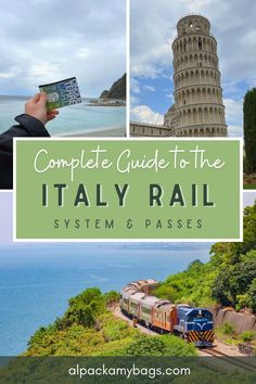 the complete guide to the italy rail system and passes with text overlay that says complete guide to the italy rail system and passes