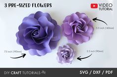 three large paper flowers are shown with the instructions to make them look like they have been cut