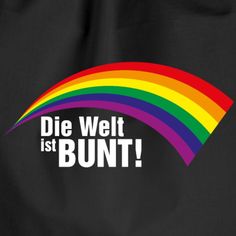 a black bag with the words die weltt is bunt in rainbow colors