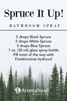 If you love the aroma of spruce, this will quickly become your favorite cleaning spray! "Spruce it Up! with that clean, pure mountain air!  Visit the Aromahead Blog for more recipe ideas! Room Spray Recipe, Natural Air Freshener, Natural Aromatherapy, Glass Spray Bottle, Cleaning Spray