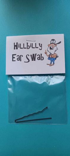 a sticker that says hillbilly ear swab on it