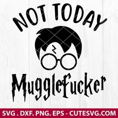 Harry Potter Cricut, Harry Potter Stencils, Harry Potter Png, Harry Potter Svg, Cricut Hacks, Cute Harry Potter, Harry Potter Quotes, Great Tattoos, Not Today