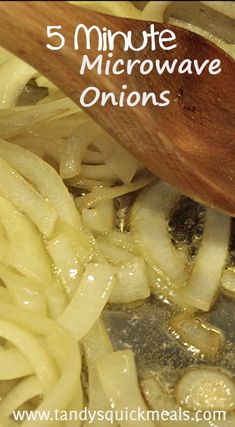 onions being cooked in a pan with a wooden spoon and text overlay that reads 5 minute microwave onions