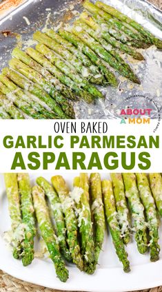 garlic parmesan asparagus on a plate with the title overlay reads oven baked garlic parmesan asparagus