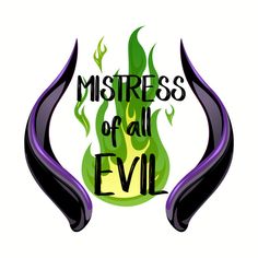 the words mistresss of all evil are shown in purple and black lettering on a white background