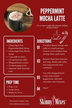 the recipe for peppermint mocha latte is shown in red and white