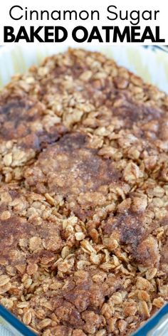 cinnamon sugar baked oatmeal in a glass baking dish with text overlay