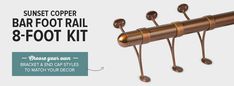 the sun set copper bar foot rail 8 foot kit is on sale for $ 3 99