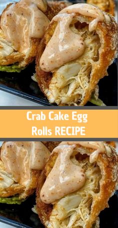 crab cake egg rolls recipe on a black plate with the words crab cake egg rolls