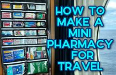 a travel bag hanging on the side of a window next to an advertisement for how to make a mini pharmacy for travel