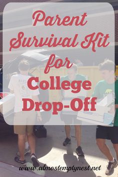 three young boys standing next to each other with the words parent survival kit for college drop - off