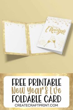 a new year's eve foldable card with the text free printable and gold foil