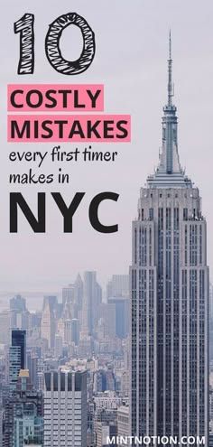 new york city skyline with the words 10 cosyy misstakes every first time makes in nyc