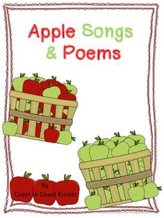 an apple song and poem is shown with apples in the basket next to each other