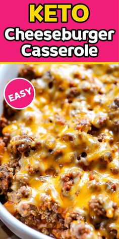 keto cheeseburger casserole in a white dish with text overlay