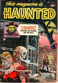 an old comic book cover with the title'this magazine is haunted '