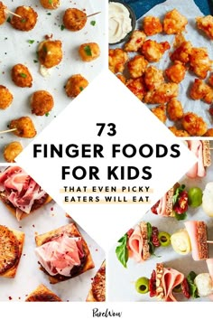 finger foods for kids that every eater will eat