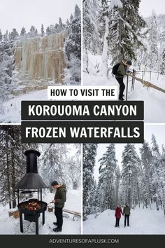 how to visit the korouumaa canyon frozen waterfalls in winter with text overlay