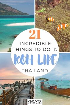 the ocean with text that reads 21 incredible things to do in koh lue thailand