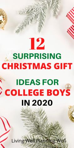 christmas gifts for college boys in 2020 with the title saying, 12 surprising christmas gift ideas for