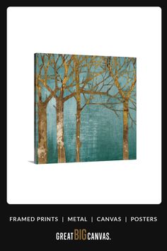 an image of some trees in the middle of a blue and green background with text that reads framed prints metal canvass / posters great big canvases