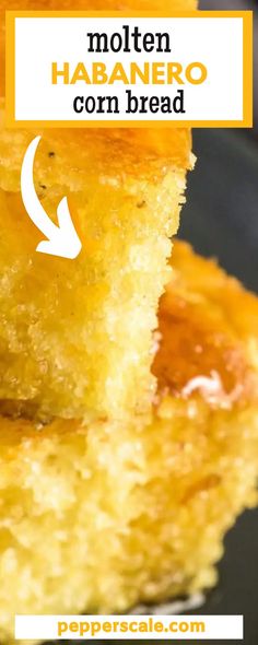 a close up of food on a plate with the words molten habanero corn bread