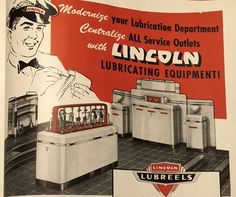 an advertisement for lincoln lubricating equipment