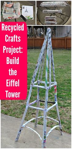 a collage of photos with the words recycled crafts project build the eiffel tower