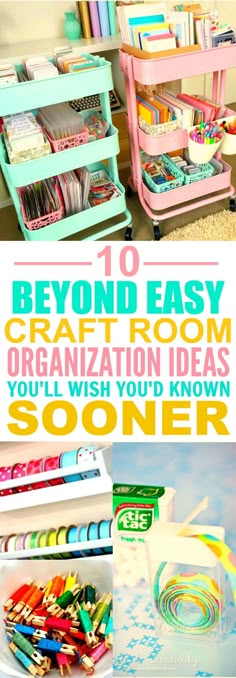 an organized craft room with lots of colorful items and text overlay that says, 10 easy