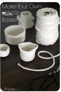 some white twine and scissors on a table with the words make your own mini rope baskets