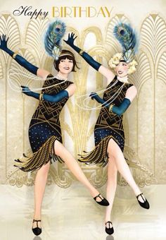 two women dressed in flappers and gats dancing with feathers on their head, happy birthday