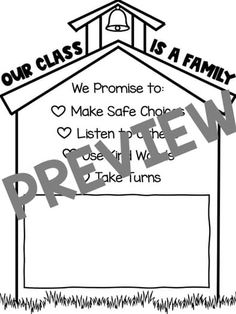 a coloring page with the words, our class is a family we promote to make safe choices listen to the instructions and take turns