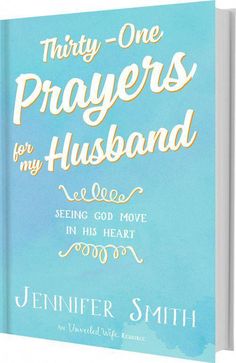 a book with the title thirty - one prayer for my husband written in white lettering