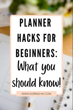 planner hacks for beginners what you should know