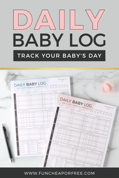 the daily log for baby's day is shown on top of a marble table