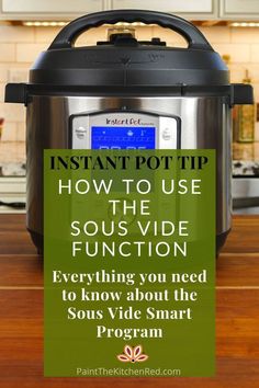 an instant pot tip on how to use the souss'vide function for cooking